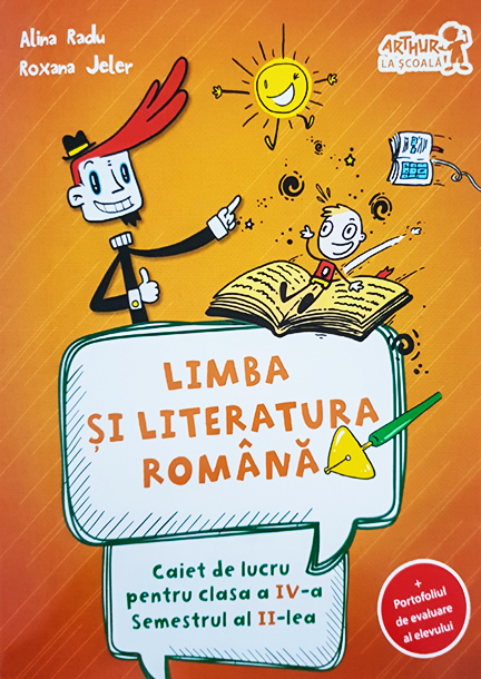 Caiet De Lucru La Limba Si Literatura Romana Conform Programei