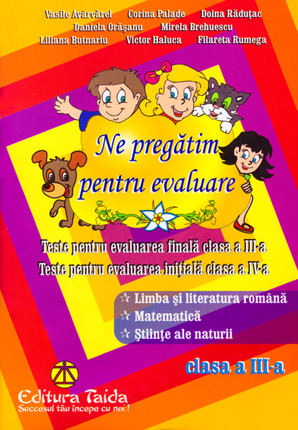 Ne Pregatim Pentru Evaluare Clasa A Iii A Teste Pentru