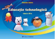 Educatie tehnologica Clasa a 4-a - Daniela Stoica