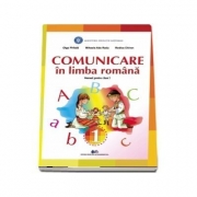 Comunicare in limba romana, manual pentru clasa I - Olga Piriala, Mihaela Ada Radu, Rodica Chiran
