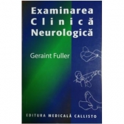 Examinarea Clinica Neurologica - Geraint Fuller