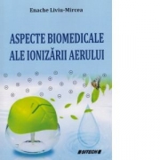 Aspecte biomedicale ale ionizarii aerului