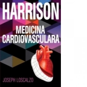Medicina Cardiovasculara- Colectia Harrison- All - Joseph Loscalzo