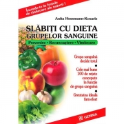 Slabiti cu dieta grupelor sanguine - Anita Hessman-Kosaris