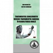 Tratamentul consecutiv versus tratamentul radical in reabilitarea orala (Victor Nimigean)