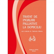Tratat de Ingrijiri Paliative la Domiciliu (Marinela Olaroiu)