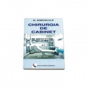 Chirurgia de cabinet (Doctor. Filip Bomchis)