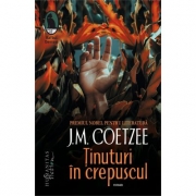 Tinuturi in crepuscul - J. M. Coetzee