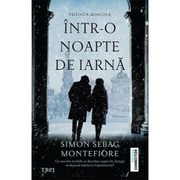 Intr-o noapte de iarna - Simon Sebag Montefiore. Traducere de Lucian Niculescu