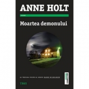 Moartea demonului - Anne Holt. Al treilea volum al seriei Hanne Wilhelmsen