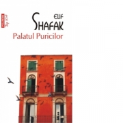 Palatul Puricilor - Elif Shafak