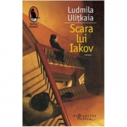 Scara lui Iakov - Ludmila Ulitkaia. Traducere de Gabriela Russo