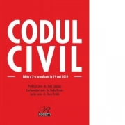 Codul civil. Editia a 7-a, actualizata la 19 mai 2019 - Doru Traila, Dan Lupascu, Radu Rizoiu