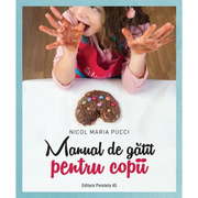 Manual de gatit pentru copii - Nicol Maria Pucci