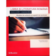 Limba si literatura romana - Simulare pentru clasa a XI-a. Modele de subiecte si sugestii de rezolvare