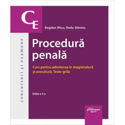 Procedura penala. Curs pentru admiterea in magistratura si avocatura. Teste-grila - Bogdan Micu, Radu Slavoiu