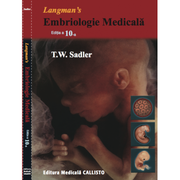 Langman Embriologie Medicala - Thomas W. Sadler