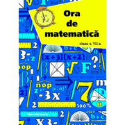 Ora de matematica clasa a VII-a semestrul I - Petre Nachila