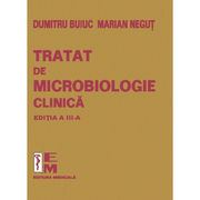 Tratat de microbiologie clinica. Editia a III-a autor Dumitru Buiuc