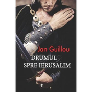 Drumul spre Ierusalim - Jan Guillou