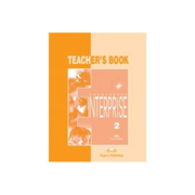 Enterprise 2, Elementary, Teachers Book ( Curs de limba engleza pentru clasa VI-a )