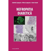 Nefropatia Diabetica - Gabriela Lupusoru, Mircea Lupusoru, Gener Ismail