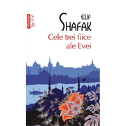 Cele trei fiice ale Evei - Elif Shafak