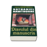 Diavolul din manuscris - Nathaniel Hawthorne