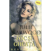 Foc si gheata - Julie Garwood