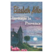 Invitatie in Provence - Elizabeth Adler
