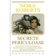 Secrete periculoase - Nora Roberts