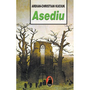 Asediu - Ardian-Christian Kuciuk