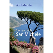 Cartea de la San Michele - Axel Munthe