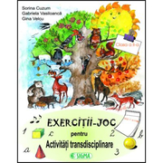 Exercitii-joc pentru activitati transdisciplinare (cls. a II-a) - Sorina Cuzum