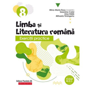 Exercitii practice de limba si literatura romana. Caiet de lucru. Clasa a VIII-a - Geanina Cotoi