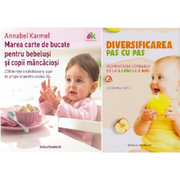 Pachet Diversificarea pas cu pas si Marea carte de bucate pentru bebelusi, autor Cosmina Nitu si Annabel Karmel