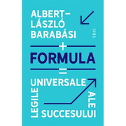Formula. Legile universale ale succesului - Albert-Laszlo Barabasi