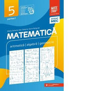 Matematica. Aritmetica, algebra, geometrie. Clasa a V-a. Consolidare. Partea I - Maria Zaharia, Sorin Peligrad, Dan Zaharia