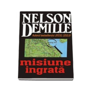 Misiune ingrata - Nelson DeMille