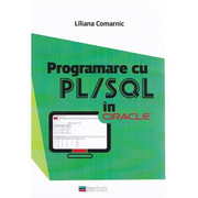 Programare cu PL/SQL in Oracle - Liliana Comarnic