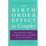 The birth order effect for Couples - Cliff Isaacson