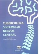 Tuberculoza sistemului nervos central - Adriana Hristea