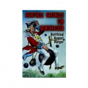 Aventurile baronului Von Munchhausen - Gottfied August Burger