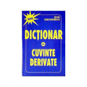 Dictionar de cuvinte derivate - Silviu Constantinescu