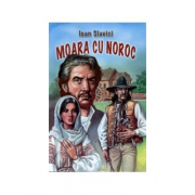 Moara cu noroc - Ioan Slavici