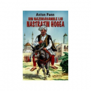 Din nazdravaniile lui Nastratin Hogea - Anton Pann