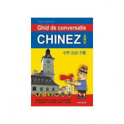 Ghid de conversatie chinez-roman - Dana Ligia Ilin