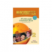 Blockbuster 2, Workbook and Grammar, Limba engleza pentru clasa a 6-a - Jenny Dooley
