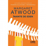 Inainte de Eden - Margaret Atwood