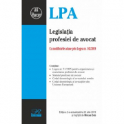 Legislatia profesiei de avocat. Editia a 2-a actualizata la 23 iulie 2019 - Mircea DUB